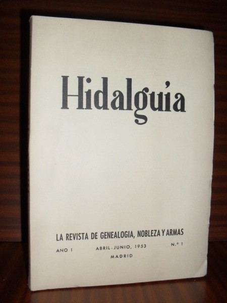HIDALGUA. La Revista de Genealoga, Nobleza y Armas. Suscripcin anual para Espaa